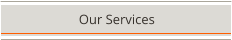 Our Services