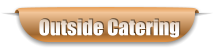 Outside Catering